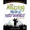 Those Amazing Musical Instruments! [with Cdrom] by Marin Alsop