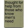 Thought For Help From Those Who Know Men's Need door William Charles Comstock
