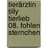 Tierärztin Tilly Tierlieb 08. Fohlen Sternchen