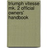 Triumph Vitesse Mk. 2 Official Owners' Handbook by Unknown