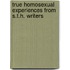 True Homosexual Experiences From S.T.H. Writers
