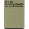 Uber Das Conjugationssystem Der Sanskritsprache door Karl Joseph Hieronymus Windischmann