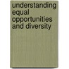 Understanding Equal Opportunities and Diversity door Fatima Husain