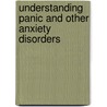 Understanding Panic and Other Anxiety Disorders door Benjamin Root