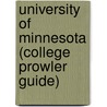 University of Minnesota (College Prowler Guide) by Amy S. Palmer
