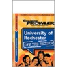 University of Rochester (College Prowler Guide) by Kerri Linden