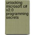 Unlocking Microsoft C# v2.0 Programming Secrets