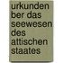 Urkunden Ber Das Seewesen Des Attischen Staates