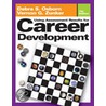 Using Assessment Results for Career Development by Vernon G. Zunker