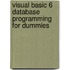 Visual Basic 6 Database Programming For Dummies