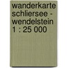 Wanderkarte Schliersee - Wendelstein 1 : 25 000 door Onbekend