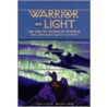 Warrior of Light - The Life of Nicholas Roerich door Colleen Messina