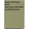 Web Services And Service-Oriented Architectures by Douglas K. Barry