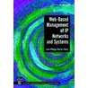 Web-Based Management Of Ip Networks And Systems door Jean-Philippe Martin-Flatin