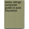 Weiss Ratings' Consumer Guide to Auto Insurance door Onbekend