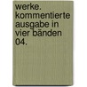 Werke. Kommentierte Ausgabe in vier Bänden 04. by Nelly Sachs