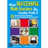 What Successful Math Teachers Do, Grades PreK-5 door Edward S. Wall