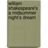 William Shakespeare's a Midsummer Night's Dream by Bruce Coville