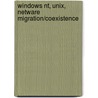 Windows Nt, Unix, Netware Migration/coexistence door Raj Rajagopal