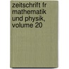 Zeitschrift Fr Mathematik Und Physik, Volume 20 door Oskar Xaver Schlömilch