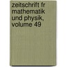 Zeitschrift Fr Mathematik Und Physik, Volume 49 by Oskar Xaver Schlömilch