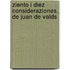 Ziento I Diez Consideraziones, de Juan de Valds