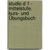 studio d 1 - Mittelstufe. Kurs- und Übungsbuch door Ulrike Würz