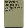 10 Spiritual Lessons You Can Learn From Your Cat door Joanna Sandsmark