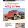 101 Performance Projects For Your Pickup And Suv door Rick Shandley