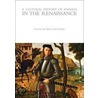 A Cultural History Of Animals In The Renaissance door Bruce Boehrer