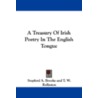 A Treasury of Irish Poetry in the English Tongue door Onbekend