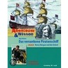 Abenteuer & Wissen. Das versunkene Piratenschiff by Maja Nielsen