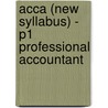 Acca (New Syllabus) - P1 Professional Accountant door Bpp Learning Media