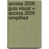 Access 2000 Guia Visual = Access 2000 Simplified