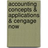 Accounting Concepts & Applications & Cengage Now door Stice