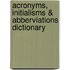 Acronyms, Initialisms & Abberviations Dictionary