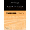 Activated Sludge Process Control Training Manual door Onbekend