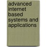Advanced Internet Based Systems And Applications by Unknown