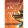 Advances In The Psychology Of Justice And Affect by De Cremer David