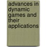 Advances in Dynamic Games and Their Applications door Onbekend