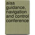 Aiaa Guidance, Navigation And Control Conference