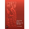 Alfred Orage And The Leeds Arts Club 1893 - 1923 by Tom Steele