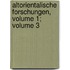 Altorientalische Forschungen, Volume 1; Volume 3