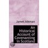 An Historical Account Of Covenanting In Scotland