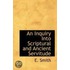 An Inquiry Into Scriptural And Ancient Servitude