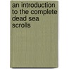 An Introduction To The Complete Dead Sea Scrolls door Geza Vermes