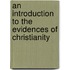 An Introduction To The Evidences Of Christianity