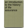An Introduction To The History Of Life Assurance door Onbekend