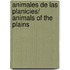 Animales de las Planicies/ Animals of the Plains