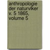 Anthropologie Der Naturvlker V. 5 1865, Volume 5 by Theodor Waitz
